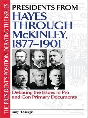 cover image of Presidents from Hayes through McKinley, 1877-1901